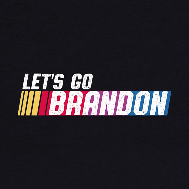 Let's Go Brandon by Monosshop